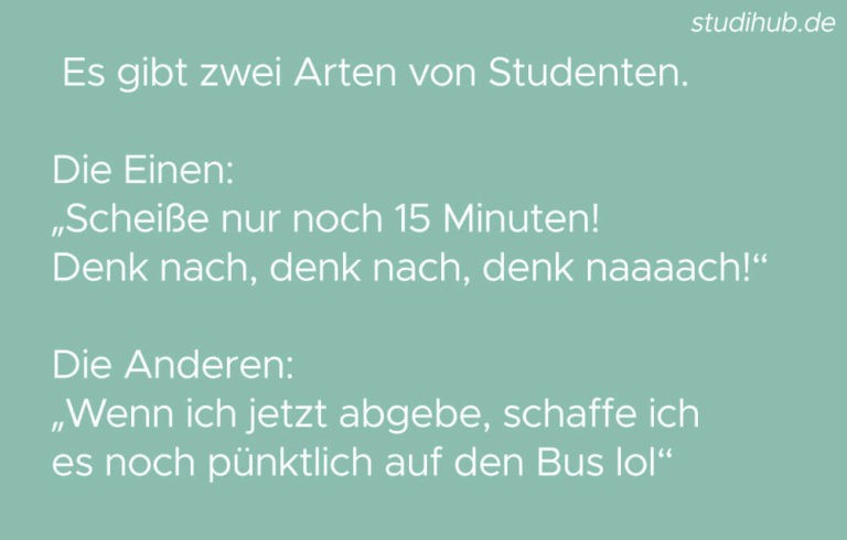 Studentensprüche Die 35 besten Sprüche über Uni & Studium!